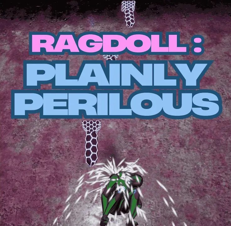 Ragdoll Plainly Perilous